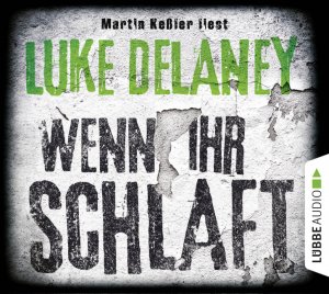 gebrauchtes Hörbuch – Luke Delaney – Wenn ihr schlaft - Thriller.