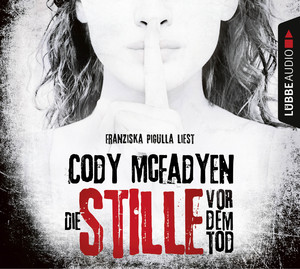 gebrauchtes Hörbuch – Cody Mcfadyen – Die Stille vor dem Tod - Thriller.