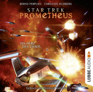 ISBN 9783785755020: Star Trek Prometheus - Teil 3 - Ins Herz des Chaos.