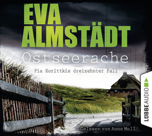 ISBN 9783785756492: Ostseerache - Pia Korittkis dreizehnter Fall