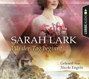 gebrauchtes Hörbuch – Sarah Lark – Wo der Tag beginnt