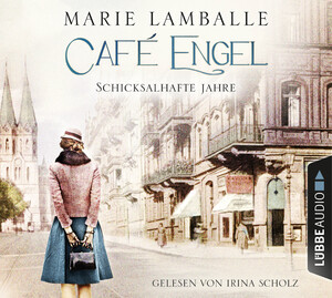 neues Hörbuch – Marie Lamballe – Café Engel 2: Schicksalhafte Jahre