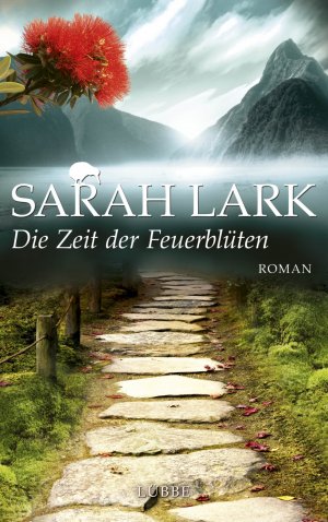 ISBN 9783785760710: Die Zeit der Feuerblüten . Roman