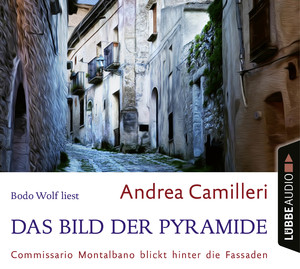 ISBN 9783785780084: Das Bild der Pyramide - Commissario Montalbano blickt hinter die Fassaden.