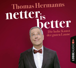 ISBN 9783785780688: Netter is better - Die hohe Kunst der guten Laune.