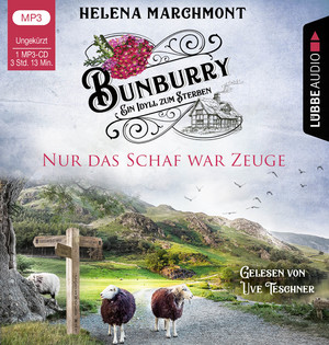 ISBN 9783785782934: Bunburry - Nur das Schaf war Zeuge - Ein Idyll zum Sterben - Teil 8. Ungekürzt.