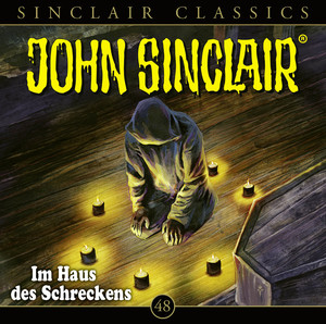 ISBN 9783785784488: John Sinclair Classics - Folge 48 - Im Haus des Schreckens. Hörspiel.