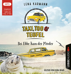 neues Hörbuch – Lena Karmann – Taxi, Tod und Teufel - Bei Ebbe kam der Moerder