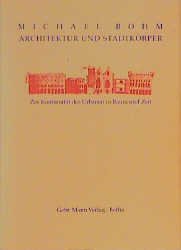 ISBN 9783786118114: Architektur und Stadtkörper