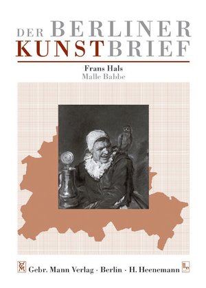 ISBN 9783786123835: Frans Hals - Malle Babbe - Gemäldegalerie, Staatliche Museen zu Berlin Preussischer Kulturbesitz, Berlin-Tiergarten - Kulturforum, Matthäikirchplatz