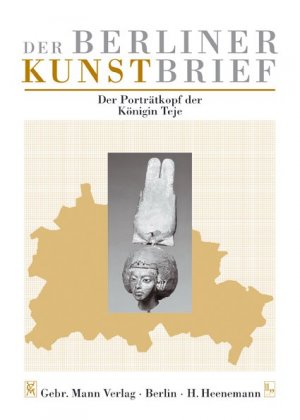 ISBN 9783786123897: Der Porträtkopf der Königin Teje - Ägyptisches Museum und Papyrussammlung, Staatliche Museen zu Berlin, Berlin-Charlottenburg - Östlicher Stülerbau