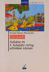 ISBN 9783786306849: Aufsätze im 4. Schuljahr richtig schreiben können