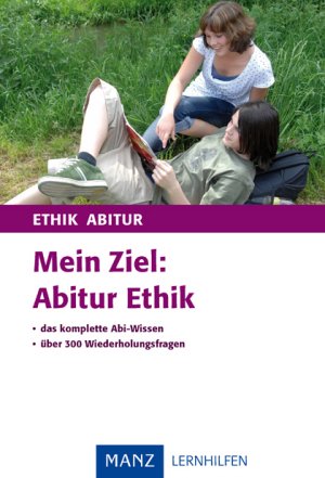 Klaus Goergen (Autor), Hanns Frericks (Autor) - Mein Ziel: Abitur Ethik