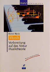 ISBN 9783786344001: Vorbereitung auf das Abitur - Musiktheorie