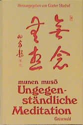 ISBN 9783786707103: Munen muso - Ungegenständliche Meditation