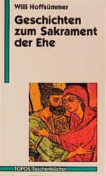 ISBN 9783786712909: Geschichten zum Sakrament der Ehe