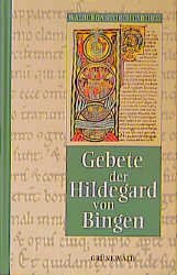 ISBN 9783786720836: Gebete der Hildegard von Bingen