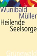 ISBN 9783786722656: Heilende Seelsorge