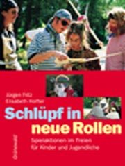 ISBN 9783786723042: Schlüpf in neue Rollen