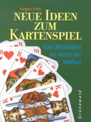 ISBN 9783786723776: Neue Ideen zum Kartenspiel