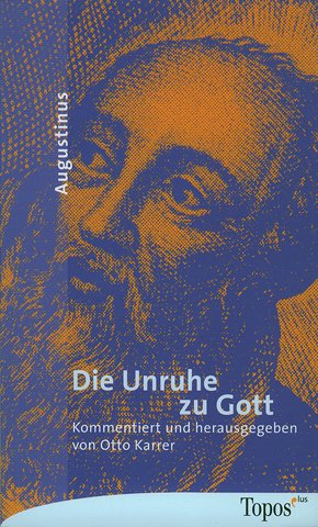 ISBN 9783786783534: Die Unruhe zu Gott