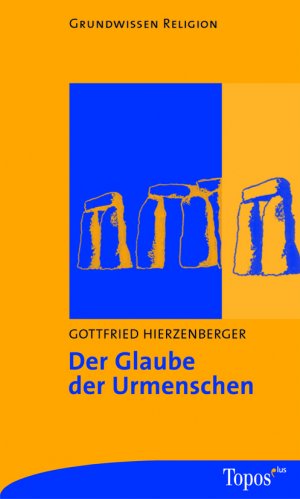 ISBN 9783786784913: Der Glaube der Uremnschen