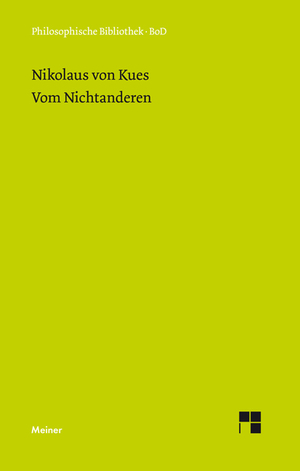 ISBN 9783787307432: Vom Nichtanderen - De li non aliud