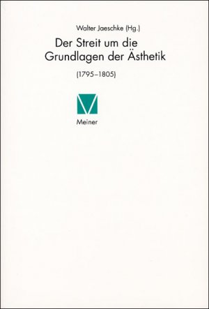 ISBN 9783787313907: Der Streit um die Grundlagen der Ästhetik