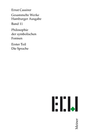 ISBN 9783787314119: Philosophie der symbolischen Formen. Erster Teil - Die Sprache