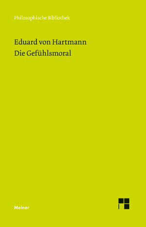 ISBN 9783787318179: Die Gefühlsmoral.