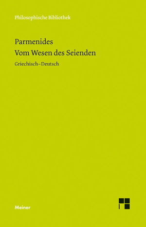 ISBN 9783787324798: Vom Wesen des Seienden - Die Fragmente. Zweisprachige Ausgabe