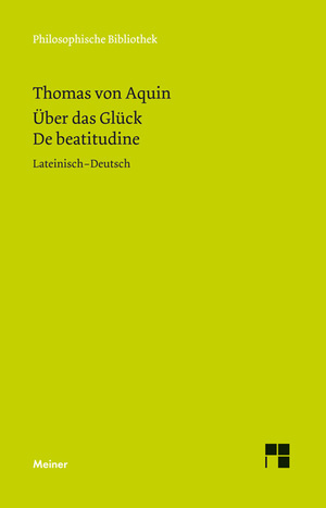 ISBN 9783787324880: Ueber das Glueck. De beatitudine