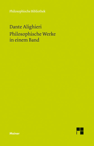 gebrauchtes Buch – Imbach, Ruedi und Alighieri Dante – Philosophische Werke in einem Band (Philosophische Bibliothek)