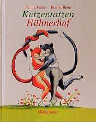 ISBN 9783787695324: Katzentatzen Hühnerhof – Fredrik Vahles kinder-welt-berühmte Tanz- und Spiellieder mit allen Noten