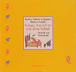 ISBN 9783787696086: Schau, was ich tu mit dem Schuh