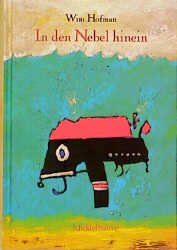 ISBN 9783787696765: In den Nebel hinein