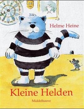 gebrauchtes Buch – Helme Heine – Kleine Helden