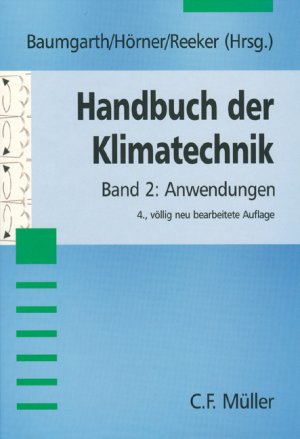 ISBN 9783788075781: Handbuch der Klimatechnik - Band 2: Anwendungen