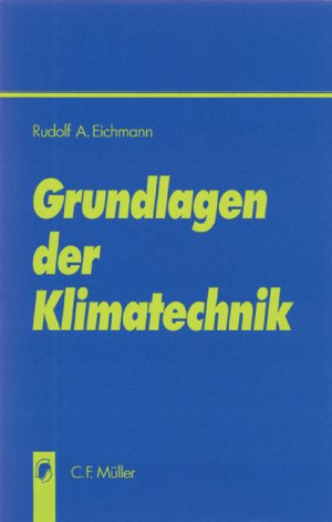 ISBN 9783788076375: Grundlagen der Klimatechnik