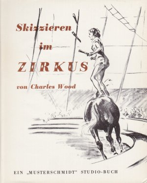 ISBN 9783788152086: Skizzieren im Zirkus