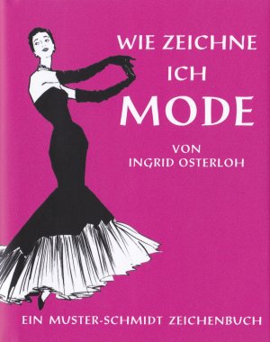 neues Buch – Ingrid Osterloh – Wie zeichne ich Mode