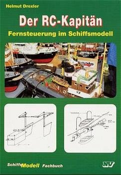 ISBN 9783788321321: Der RC-Kapitän - Fernsteuerung im Schiffsmodell