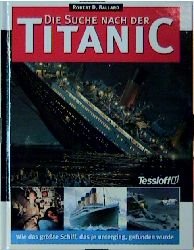 ISBN 9783788601355: Die Suche nach der Titanic