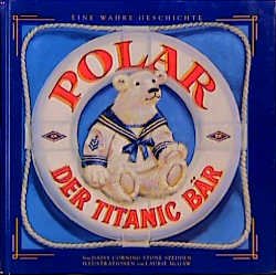 ISBN 9783788601362: Polar, der Titanic-Bär