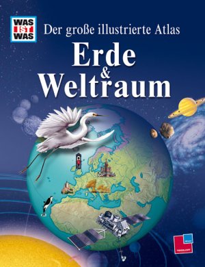 gebrauchtes Buch – Forbes, Scott; Sale – Der grosse illustrierte Atlas. Erde und Weltraum