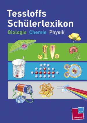 ISBN 9783788614669: Tessloffs Schülerlexikon Biologie, Chemie, Physik