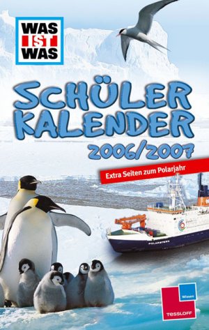 ISBN 9783788614829: Was ist Was Schülerkalender 2006/2007