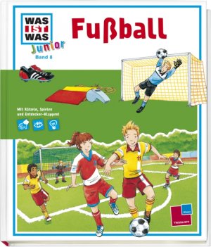 ISBN 9783788615987: Was ist was junior, Band 08: Fußball