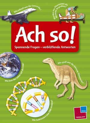 ISBN 9783788617240: Ach so! Spannende Fragen - verblüffende Antworten