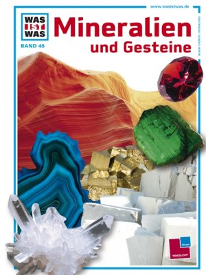 ISBN 9783788628505: Was ist was, Band 045: Mineralien und Gesteine